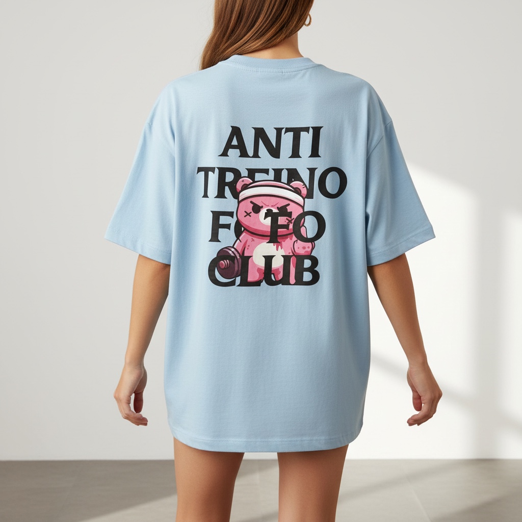 Oversized ANTI TREINO FOFO AZUL CLARO 